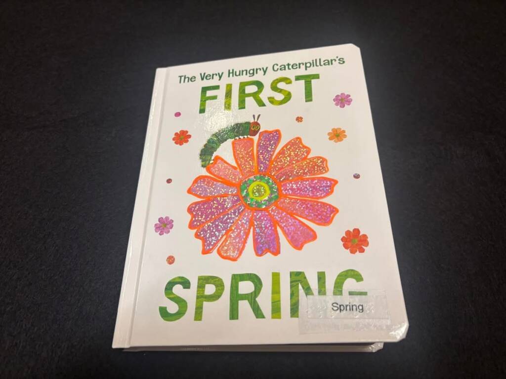 The cover of the Hungry Caterpillar's First Spring with braille on it too.