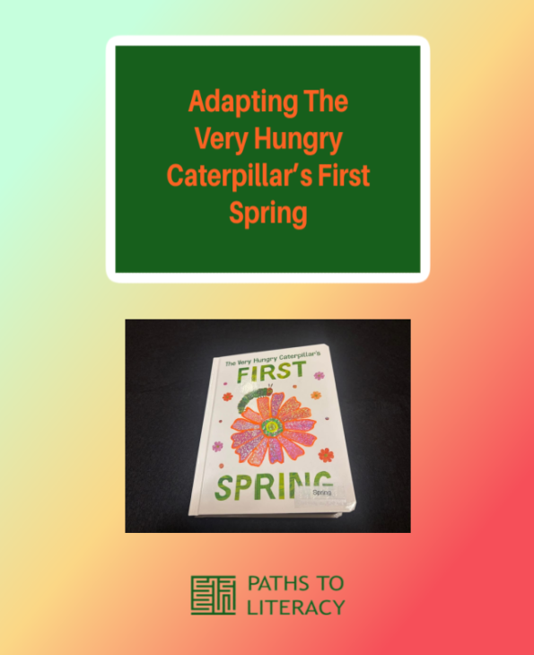 Adapting The Very Hungry Caterpillar's First Spring pin